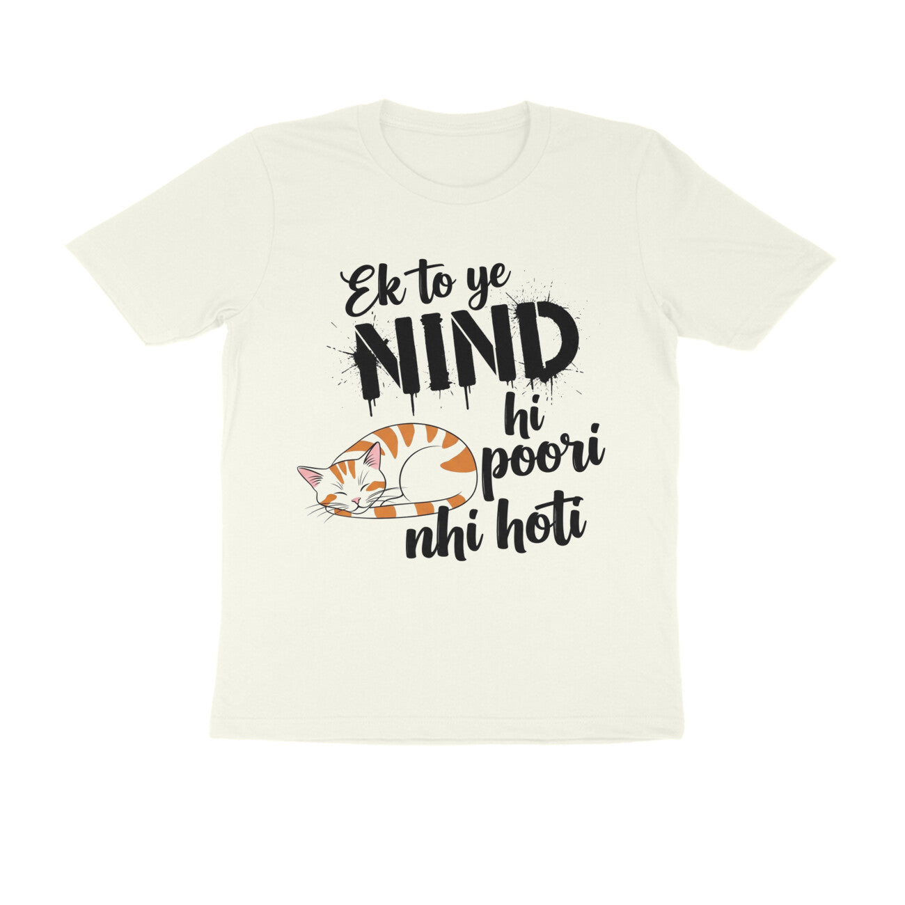 Ivory Nind Poori Nahi Hoti T-Shirt | Funny Typographic Lazy Cat Design Men's Tee Tshirt