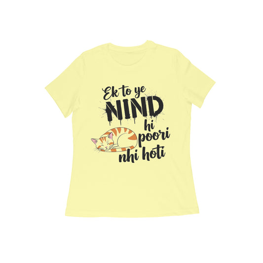 Butter Yellow Nind Hi Poori Nahi Hoti Funny Sleep Quote Cat T-shirt Tshirt
