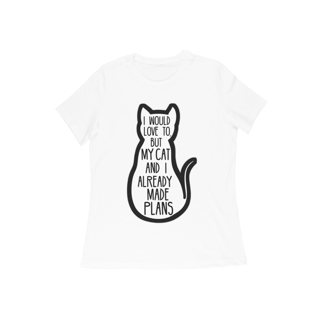 White "My Cat And I Made Plans" Women's Graphic T-Shirt Tshirt