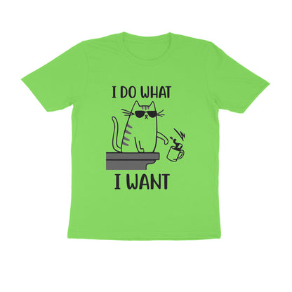 Liril Green "I Do What I Want" Funny Cat Men's T-Shirt Tshirt