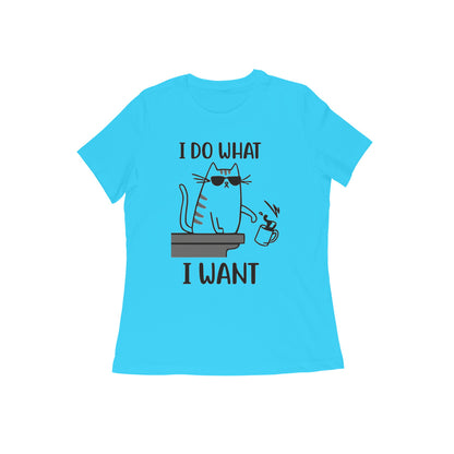 Sky Blue Sassy Cat "I Do What I Want" Women's Tee Tshirt