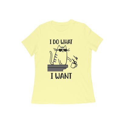 Butter Yellow Sassy Cat "I Do What I Want" Women's Tee Tshirt