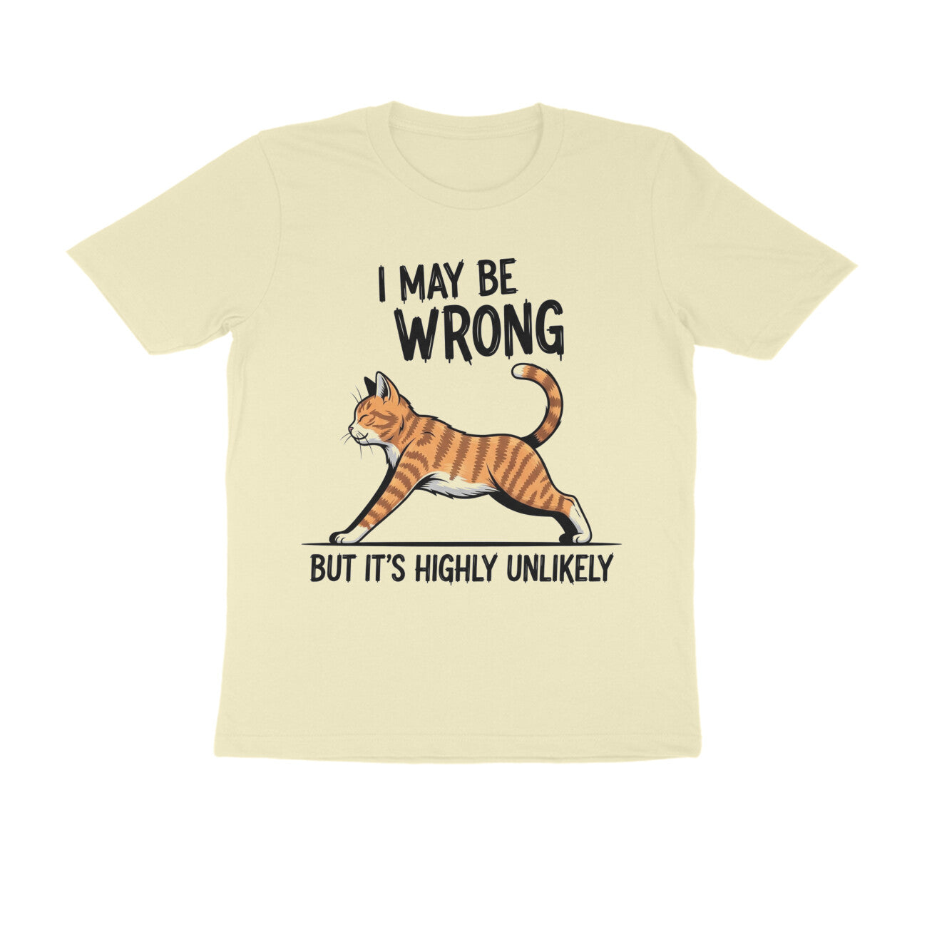 Almond "I May Be Wrong" Funny Confident Cat T-Shirt Tshirt