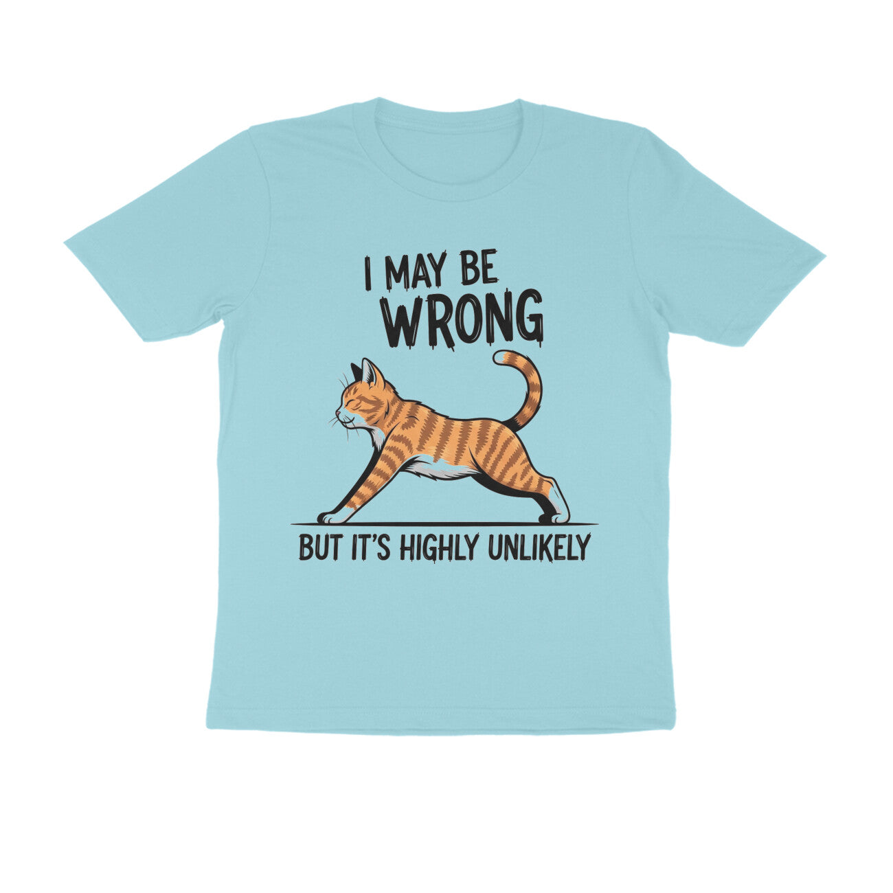 Surf Blue "I May Be Wrong" Funny Confident Cat T-Shirt Tshirt