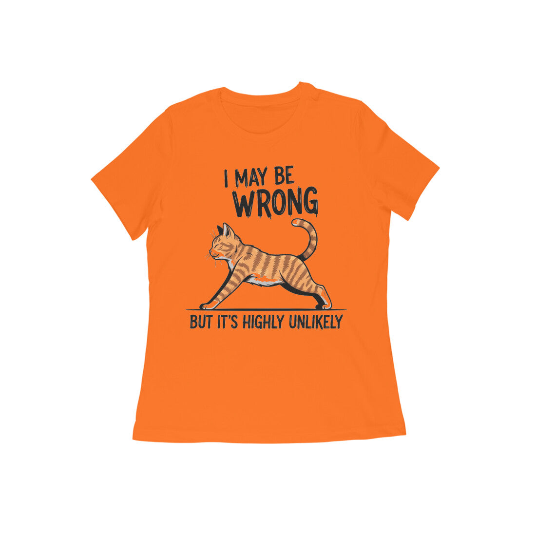 Orange Funny Cat Quote T-Shirt - "I May Be Wrong" Tshirt