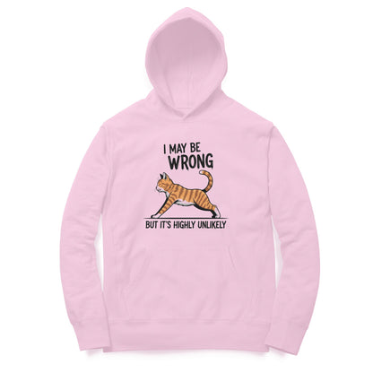 Light Pink "I May Be Wrong" Funny Cat Men's Hoodie Hoodies