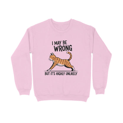 Light Pink "I May Be Wrong" Men's Funny Cat Sweatshirt Men's Sweatshirts