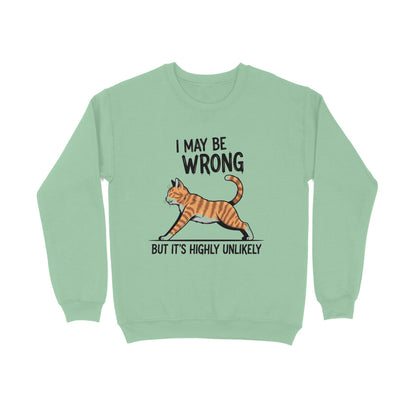 Mint Green "I May Be Wrong" Men's Funny Cat Sweatshirt Men's Sweatshirts