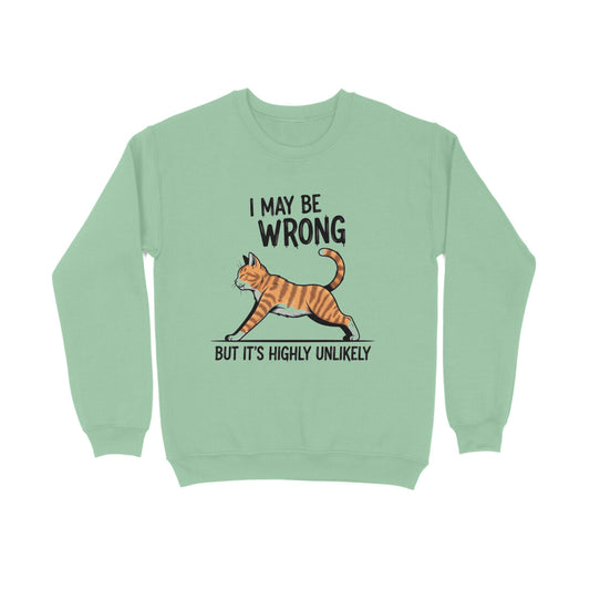 Mint Green "I May Be Wrong" Men's Funny Cat Sweatshirt Men's Sweatshirts