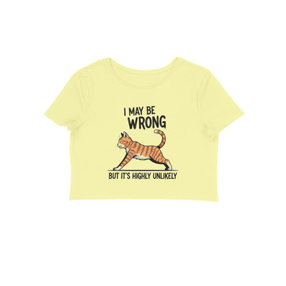 Butter Yellow "I May Be Wrong" Women's Crop Top Crop Top