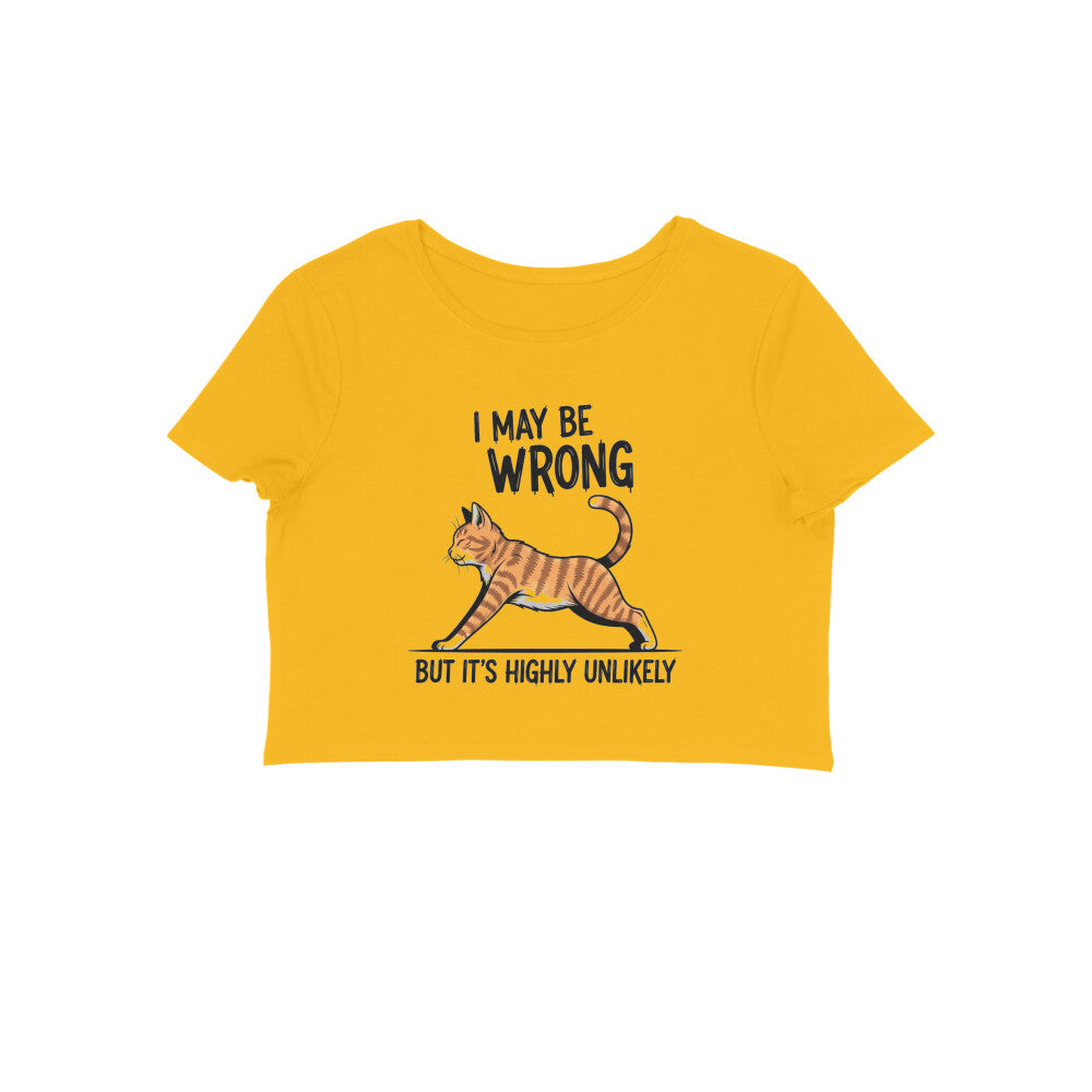 Golden Yellow "I May Be Wrong" Women's Crop Top Crop Top