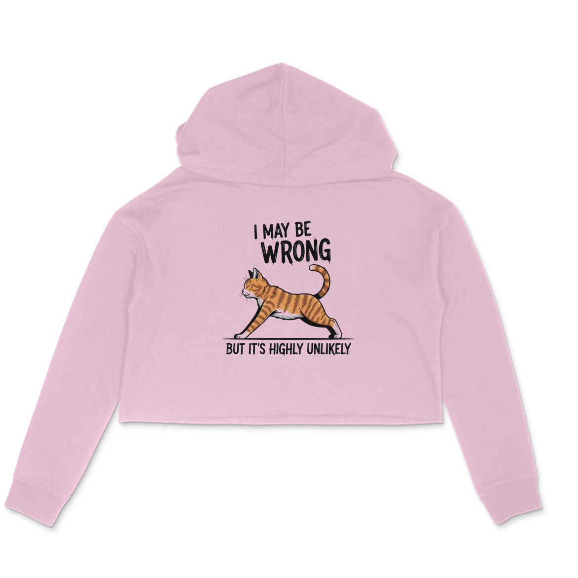 Light Pink "I May Be Wrong" Women's Crop Hoodie Hoodies