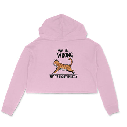 Light Pink "I May Be Wrong" Women's Crop Hoodie Hoodies