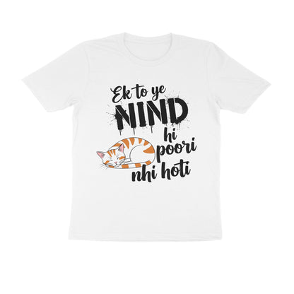 White Nind Poori Nahi Hoti T-Shirt | Funny Typographic Lazy Cat Design Men's Tee Tshirt