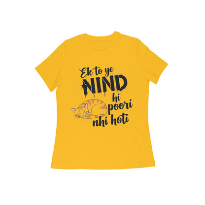 Golden Yellow Nind Hi Poori Nahi Hoti Funny Sleep Quote Cat T-shirt Tshirt