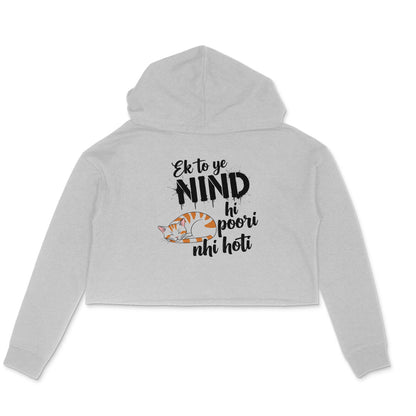 Melange Grey Ek to ye NIND hi poori nhi hoti Crop Hoodie | Sleeping Cat Women's Apparel Hoodies