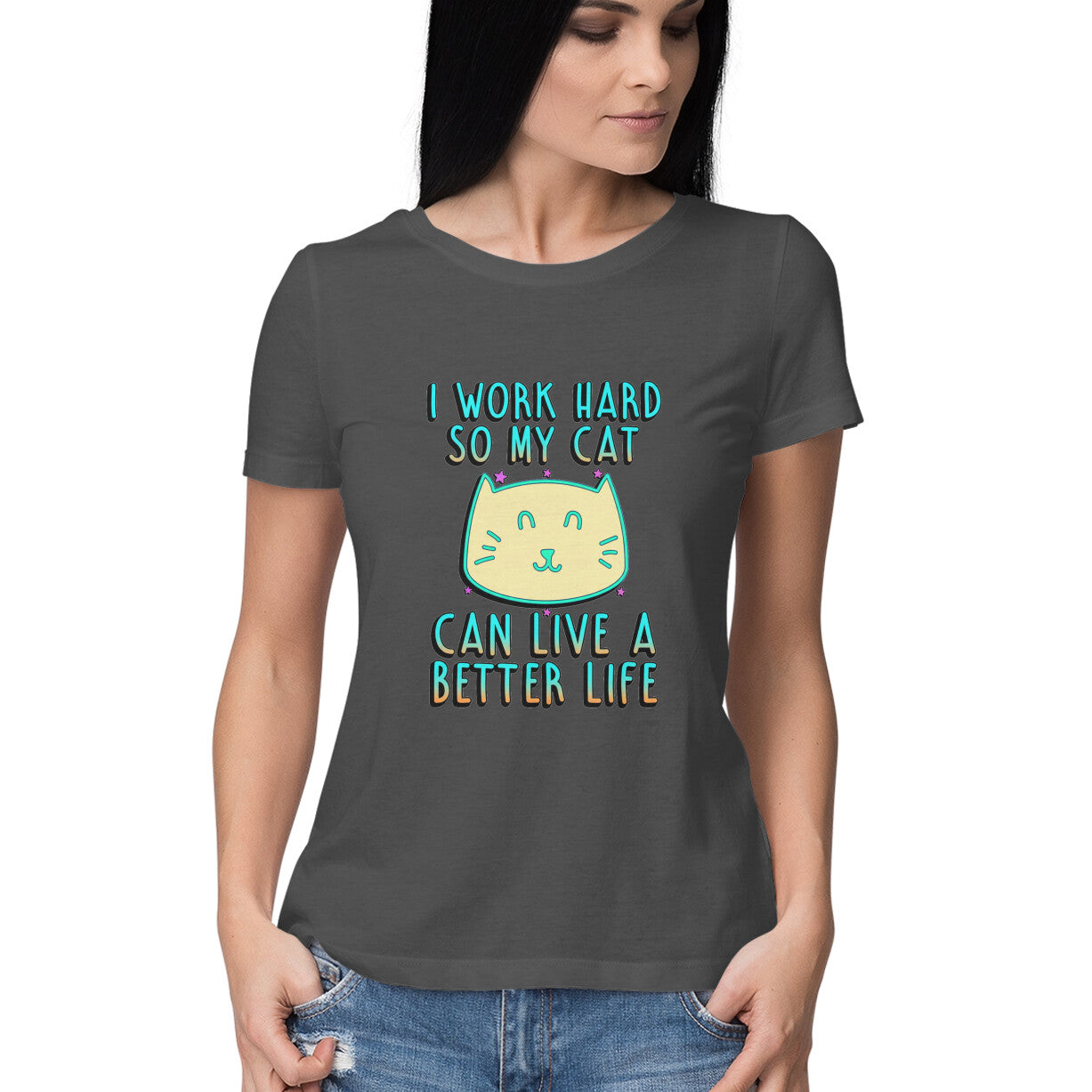 Charcoal Grey I Work Hard So My Cat Can Live A Better Life - Neon Cat Lover TShirt Tshirt