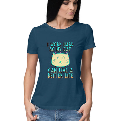 Navy Blue I Work Hard So My Cat Can Live A Better Life - Neon Cat Lover TShirt Tshirt
