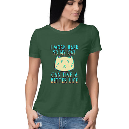 Olive Green I Work Hard So My Cat Can Live A Better Life - Neon Cat Lover TShirt Tshirt