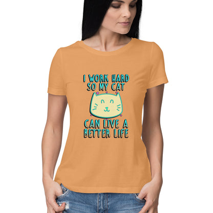 Mustard Yellow I Work Hard So My Cat Can Live A Better Life - Neon Cat Lover TShirt Tshirt