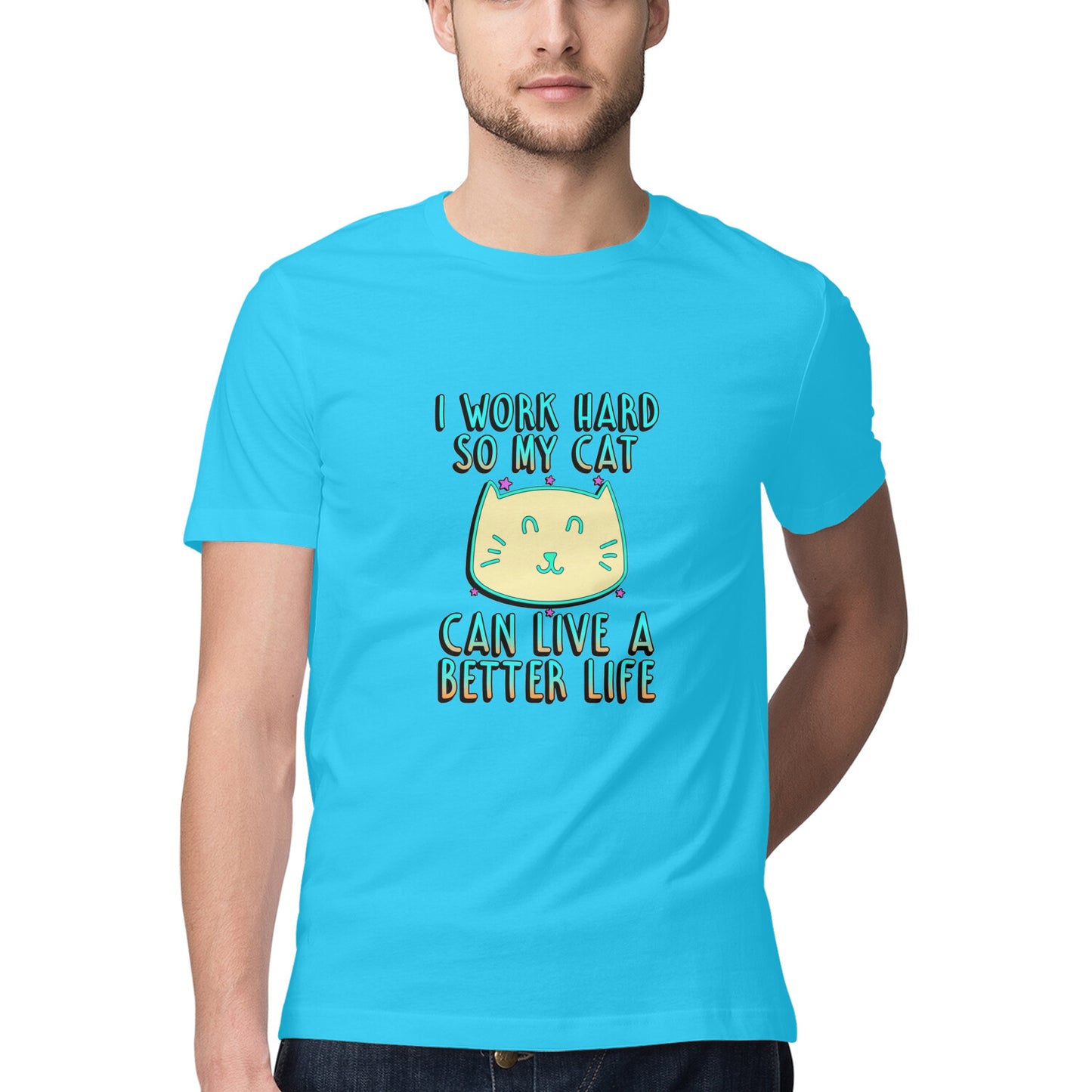 Sky Blue I Work Hard So My Cat Can Live A Better Life - Neon Cat Lover TShirt Tshirt
