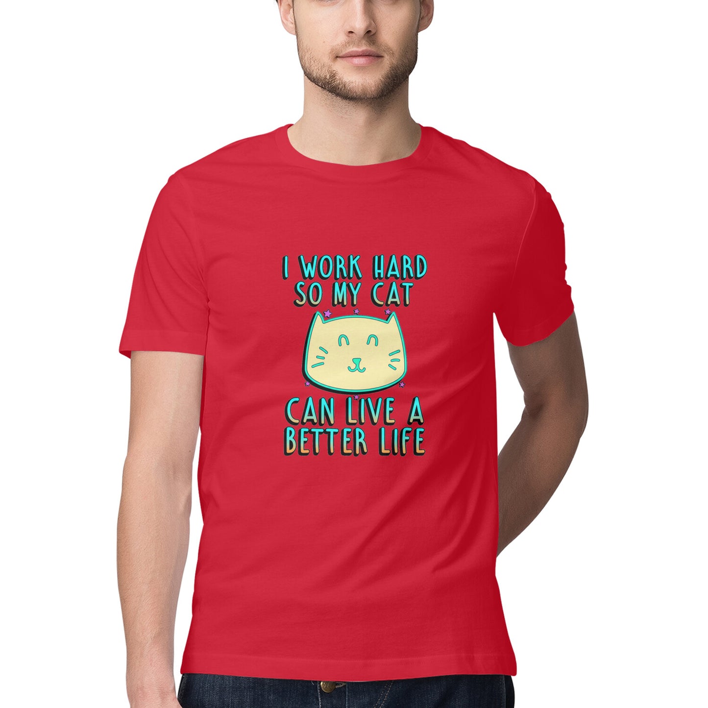 Red I Work Hard So My Cat Can Live A Better Life - Neon Cat Lover TShirt Tshirt