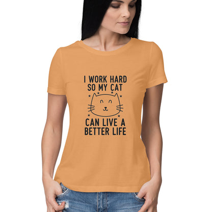 Mustard Yellow I Work Hard So My Cat Can Live A Better Life - Funny Pet Parent Quote TShirt| Minimalist Cat Outline Tshirt