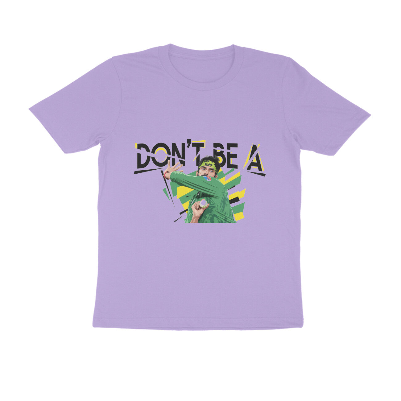 Iris Lavender Don't Be A Motivational Graphic - Sarcasm Cricket Tshirt