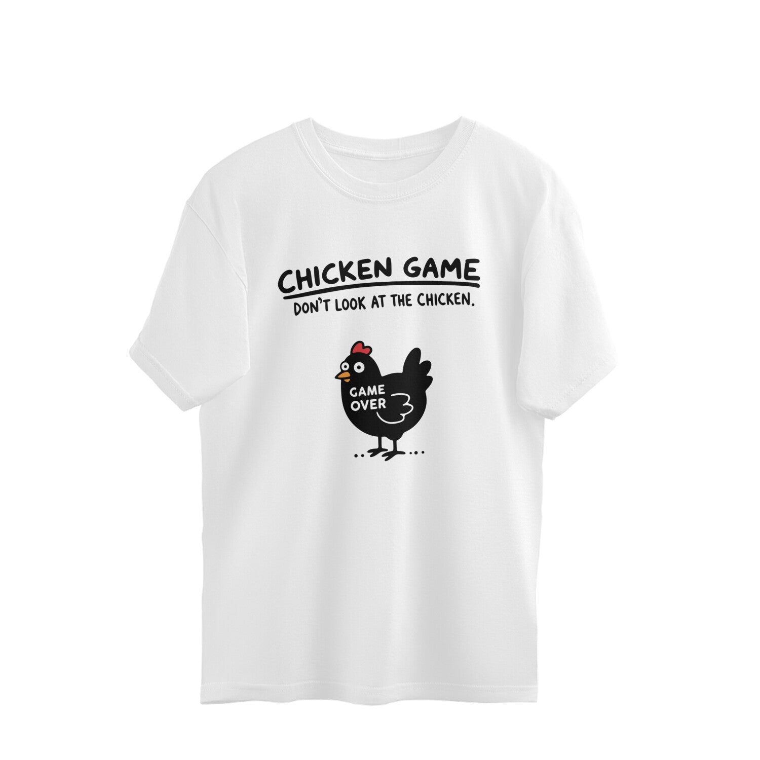 White Chicken Game Don't Look At The Chicken Funny Meme Oversized T-Shirt Tshirt