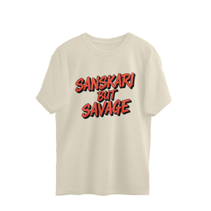 Off White Sanskari But Savage Oversized T-Shirt | Premium Cotton Tee Oversized Tshirt
