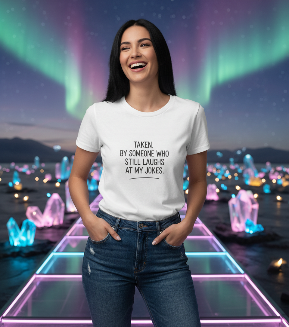 Funny Taken Status Relationship Tshirt- Couples Joke Quote Design Tshirt