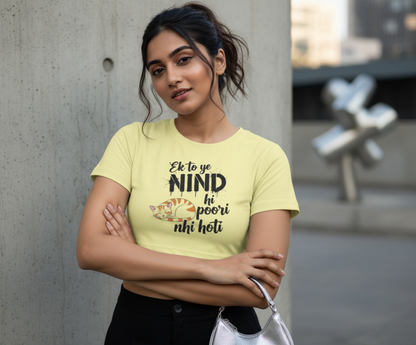 Ek To Ye Nind Hi Poori Nahi Hoti Crop Top | Desi Humor Sleep Quote Cat Shirt Crop Top