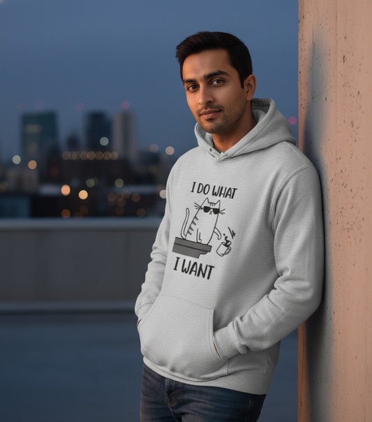Funny Cat Dad Hoodie - "I Do What I Want" Hoodies